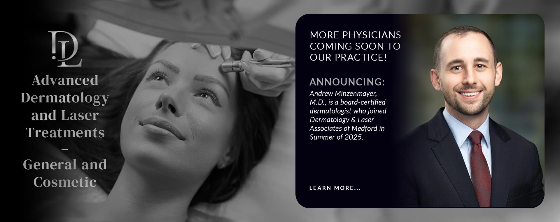Andrew Minzenmayer, M.D., is a board-certified dermatologist who joined Dermatology & Laser Associates of Medford in Summer of 2025